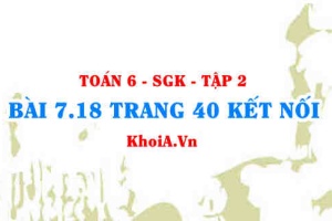 Bài 7.18 trang 40 Toán 6 Tập 2 Kết nối tri thức